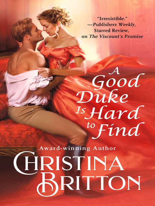 Title details for A Good Duke Is Hard to Find by Christina Britton - Wait list